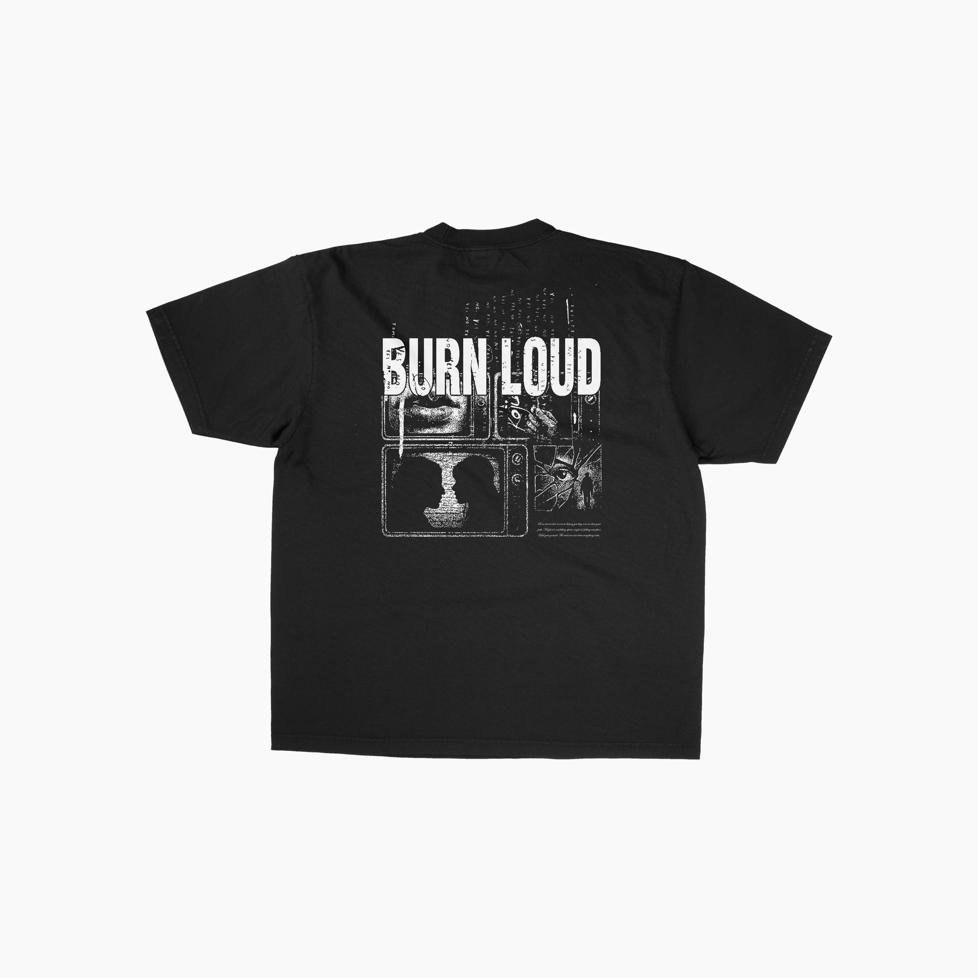 Burn Loud Tee